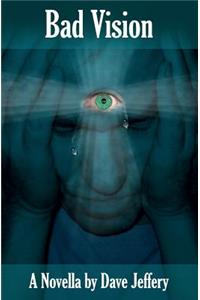 Bad Vision