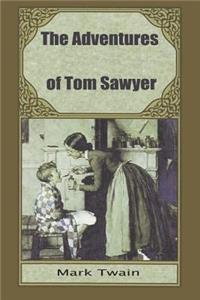 The Adventures of Tom Sawyer (Illustrated)