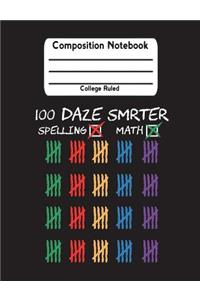 100 Daze Smarter Spelling Math