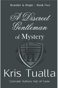 A Discreet Gentleman of Mystery