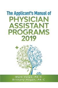 Applicant's Manual of Physician Assistant Programs 2019