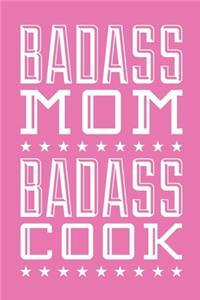 Badass Mom Badass Cook