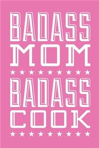 Badass Mom Badass Cook