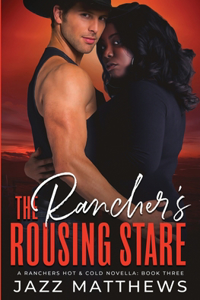 The Rancher's Rousing Stare