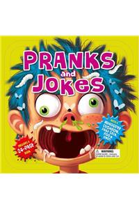 Pranks and Jokes