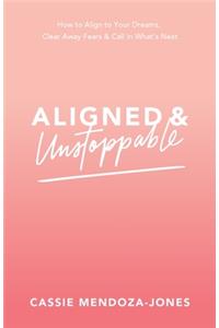 Aligned and Unstoppable