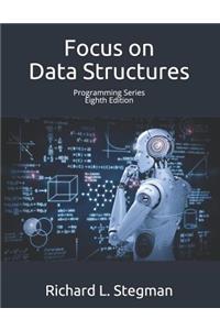 Focus on Data Structures