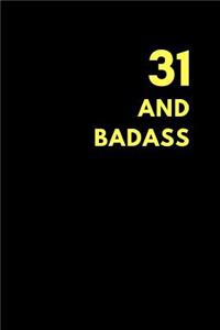 31 and Badass: Guitar Tabs Journal to Make Own Music, Birthday Gift (150 Pages)