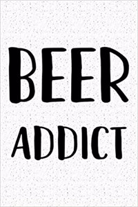 Beer Addict