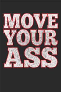 Move Your Ass