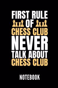 First Rule of Chess Club Never Talk about Chess Club Notebook