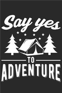 Say Yes to Adventure