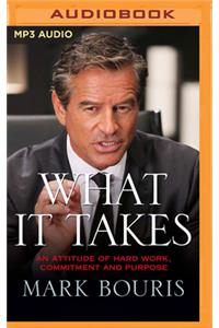 What It Takes