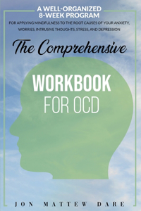 The Comprehensive Workbook for Ocd