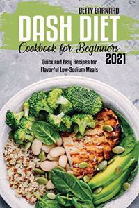 Dash Diet Cookbook for Beginners 2021