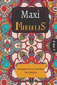 Maxi Mandalas