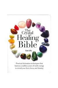 The Crystal Healing Bible By Sue Lilly, Mind Body & Spirit Book