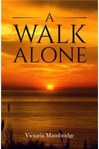 Walk Alone