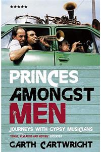 Princes Amongst Men