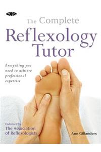 The Complete Reflexology Tutor