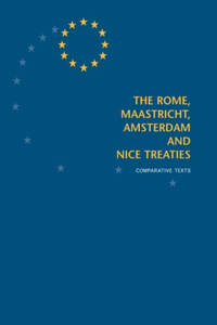 Rome, Maastricht, Amsterdam and Nice Treaties