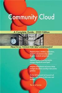 Community Cloud A Complete Guide - 2020 Edition