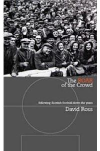 Roar of the Crowd