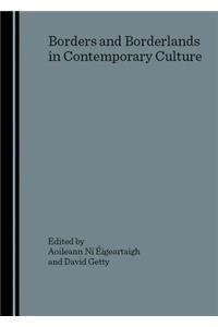 Borders and Borderlands in Contemporary Culture