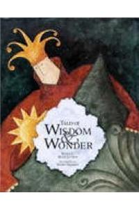 Tales of Wisdom & Wonder (Revised)