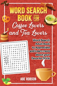 Word Search Book for Coffee Lovers and Tea Lovers