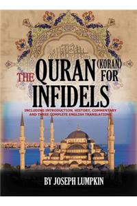 Quran (Koran) For Infidels