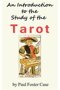 Introduction to the Study of the Tarot