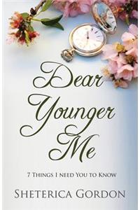 Dear Younger Me