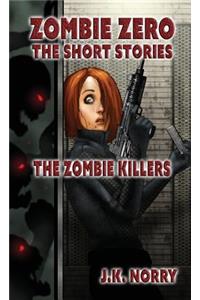 The Zombie Killers