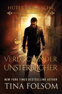Verlockender Unsterblicher