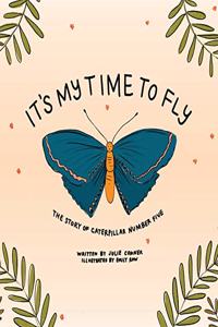 It's My Time to Fly