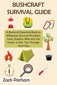 Bushcraft Survival Guide