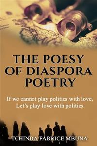 The Poesy of Diaspora Poetry