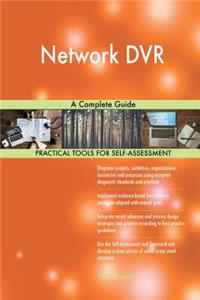 Network DVR: A Complete Guide