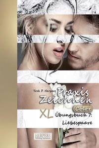 Praxis Zeichnen [Color] - XL Übungsbuch 7
