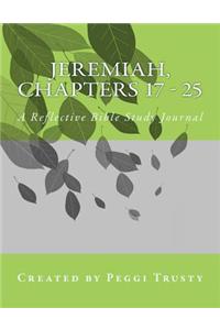Jeremiah, Chapters 17 - 25