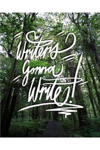 Writers Gonna Write