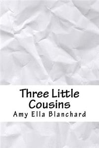 Three Little Cousins