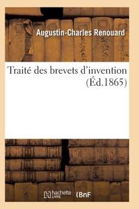 Traité Des Brevets d'Invention 3e Éd