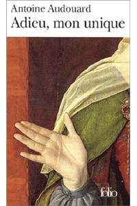 Adieu, Mon Unique
