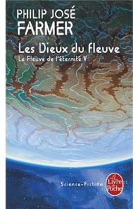 Les Dieux Du Fleuve