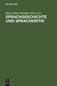 Sprachgeschichte und Sprachkritik