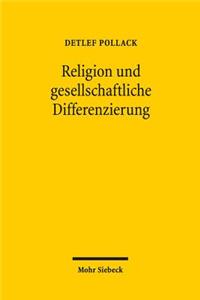Religion Und Gesellschaftliche Differenzierung