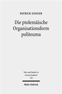 Die Ptolemaische Organisationsform Politeuma