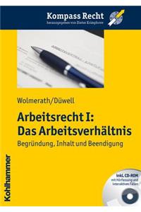 Arbeitsrecht I: Das Arbeitsverhaltnis